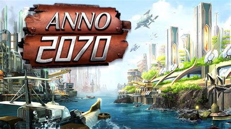 anno 2070|anno 2070 free download.